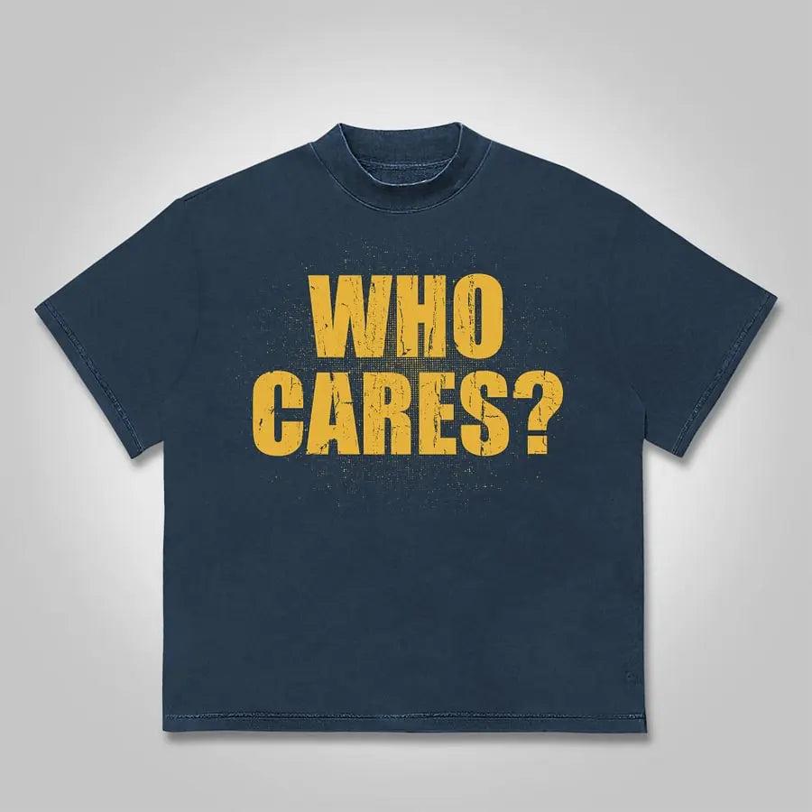 TRIPPIN'™ "Who Cares" T-shirt
