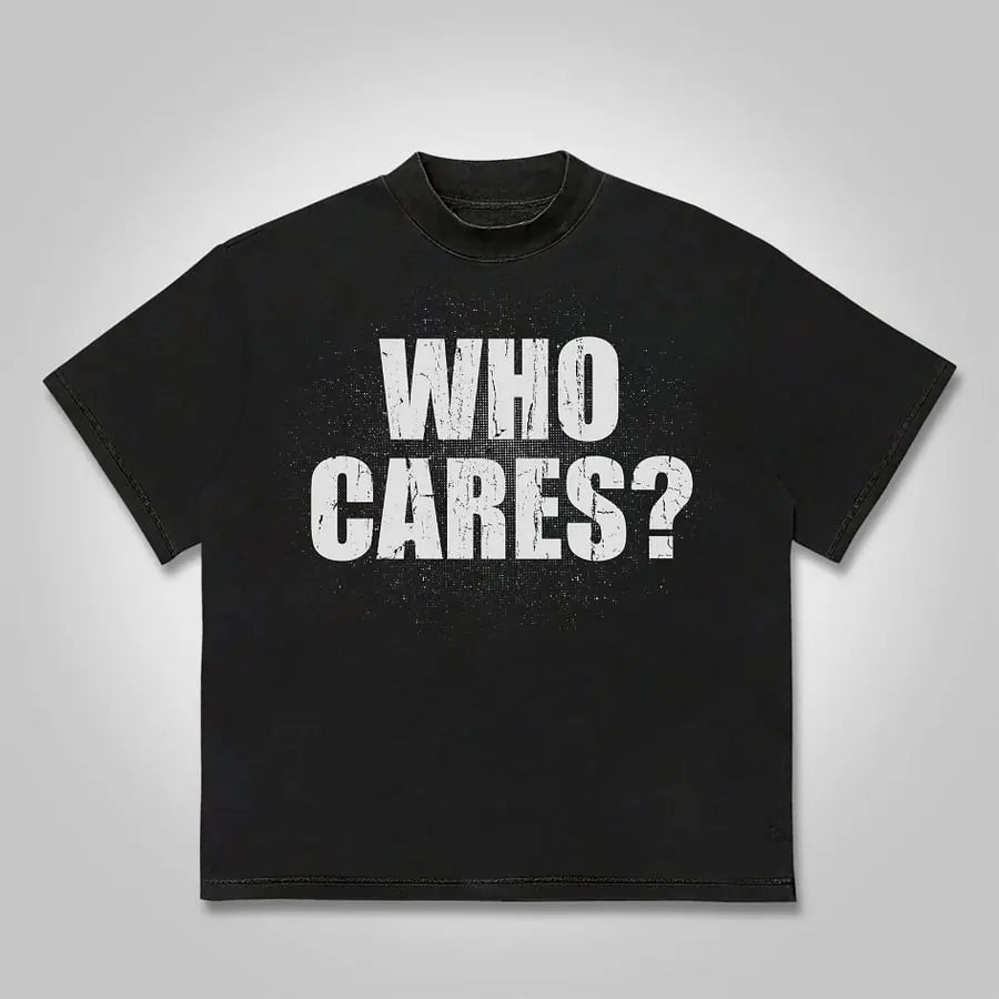 TRIPPIN'™ "Who Cares" T-shirt